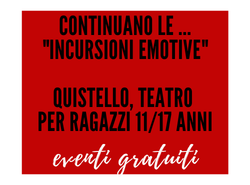 Continuano le ... Incursioni emotive